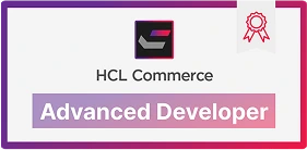 Zertifikat mit Logo von HCL Commerce und der Auszeichnung ‚Advanced Developer‘